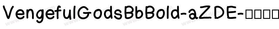 VengefulGodsBbBold-aZDE字体转换