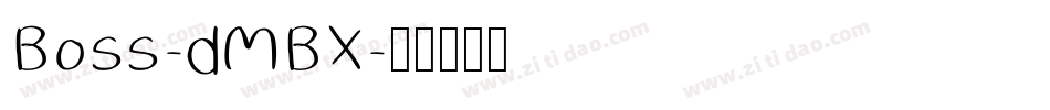 Boss-dMBX字体转换