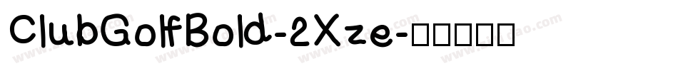 ClubGolfBold-2Xze字体转换