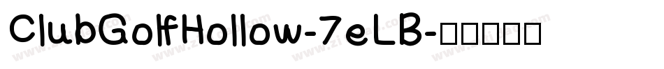 ClubGolfHollow-7eLB字体转换