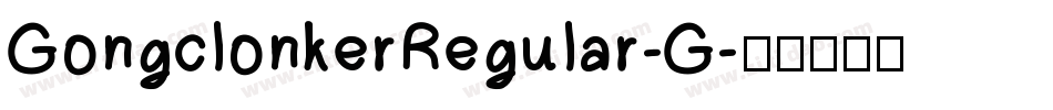 GongclonkerRegular-G字体转换