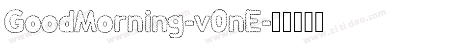GoodMorning-v0nE字体转换