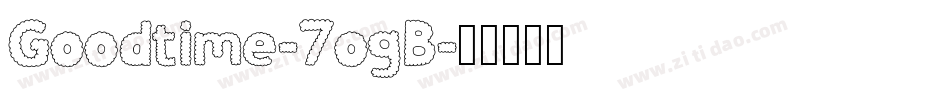 Goodtime-7ogB字体转换
