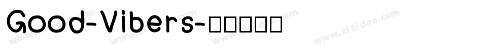 Good-Vibers字体转换