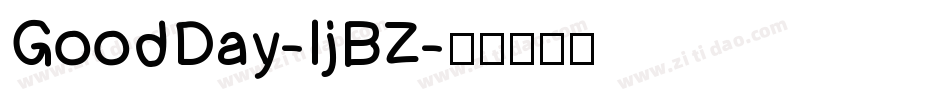 GoodDay-ljBZ字体转换