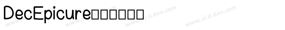 DecEpicure字体转换