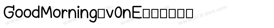 GoodMorning-v0nE字体转换