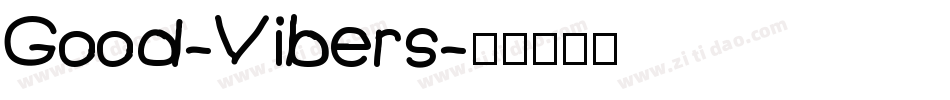 Good-Vibers字体转换