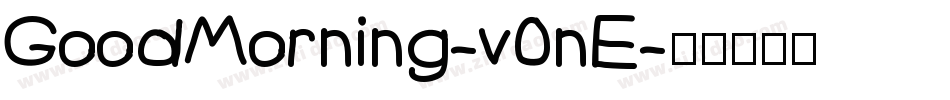 GoodMorning-v0nE字体转换