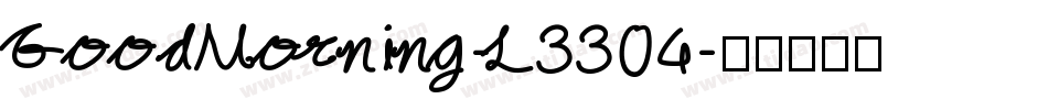 GoodMorning-L3304字体转换