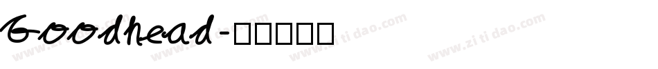 Goodhead字体转换