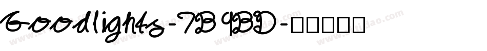 Goodlights-7B9BD字体转换
