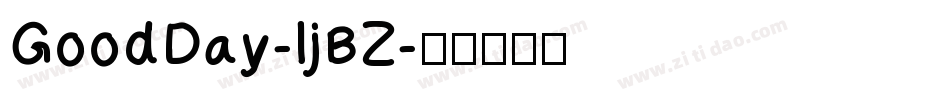 GoodDay-ljBZ字体转换