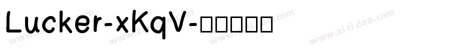 Lucker-xKqV字体转换
