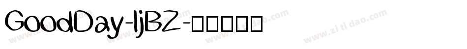 GoodDay-ljBZ字体转换