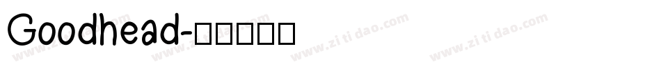 Goodhead字体转换