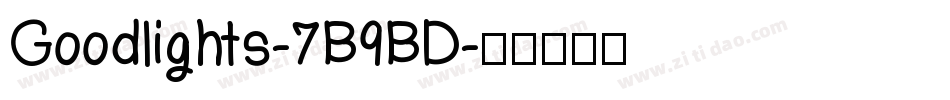 Goodlights-7B9BD字体转换