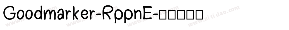 Goodmarker-RppnE字体转换