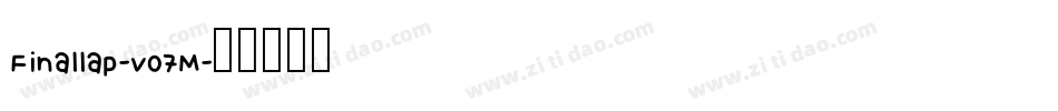 Finallap-v07M字体转换