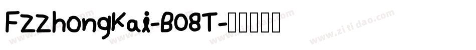 FZZhongKai-B08T字体转换