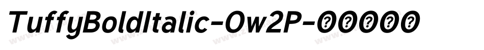 TuffyBoldItalic-Ow2P字体转换