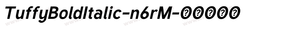 TuffyBoldItalic-n6rM字体转换