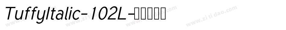 TuffyItalic-102L字体转换