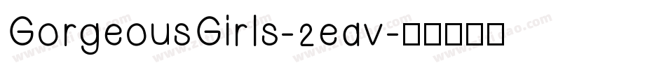 GorgeousGirls-2eav字体转换