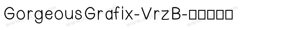 GorgeousGrafix-VrzB字体转换