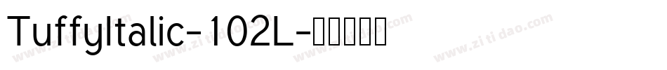 TuffyItalic-102L字体转换