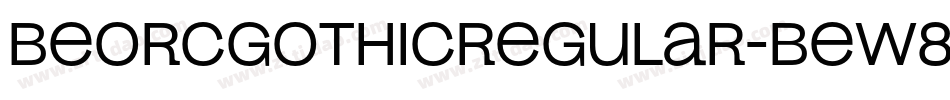 BeorcGothicRegular-Bew8字体转换