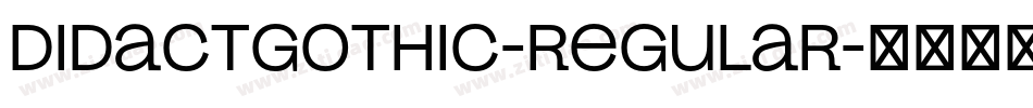 DidactGothic-Regular字体转换
