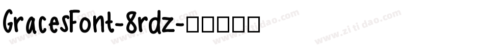 GracesFont-8rdz字体转换