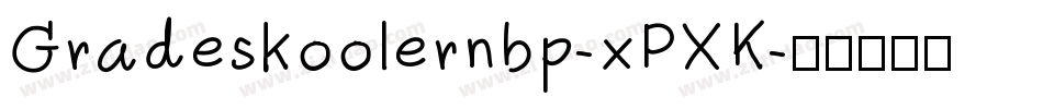 Gradeskoolernbp-xPXK字体转换