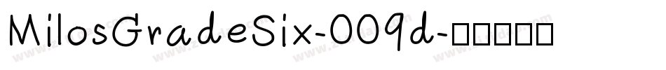 MilosGradeSix-009d字体转换