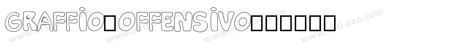 Graffio-Offensivo字体转换