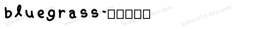 bluegrass字体转换