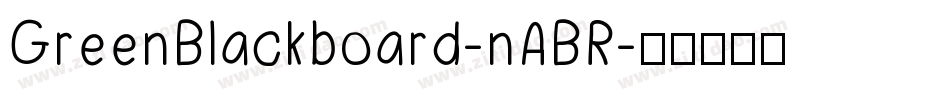 GreenBlackboard-nABR字体转换