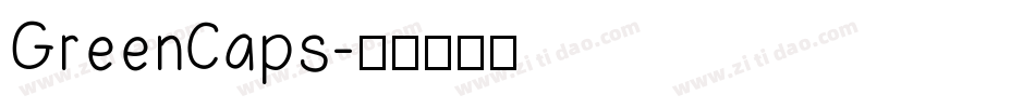 GreenCaps字体转换