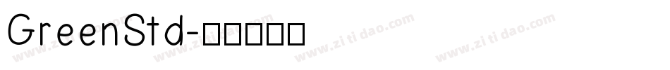 GreenStd字体转换