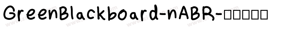 GreenBlackboard-nABR字体转换