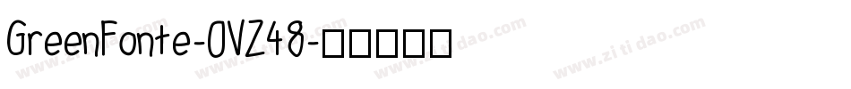 GreenFonte-OVZ48字体转换