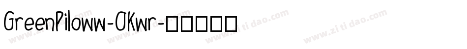 GreenPiloww-0Kwr字体转换