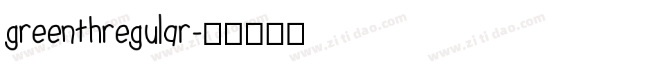 greenthregular字体转换