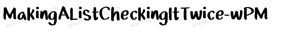 MakingAListCheckingItTwice-wPMn字体转换