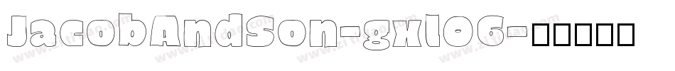 JacobAndSon-gxl06字体转换