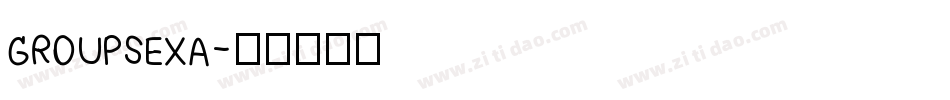 GROUPSEXA字体转换