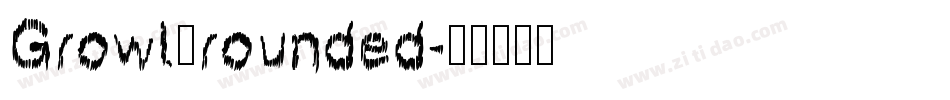 Growl_rounded字体转换