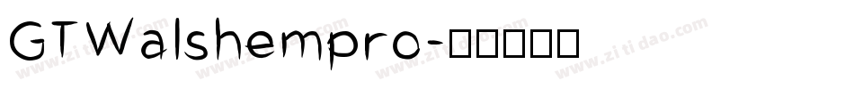 GTWalshempro字体转换