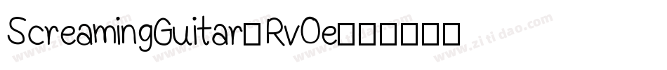 ScreamingGuitar-Rv0e字体转换